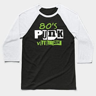 80's Punk veteran Baseball T-Shirt